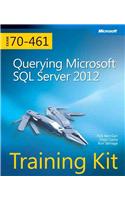 Training Kit (Exam 70-461) Querying Microsoft SQL Server 2012 (MCSA)