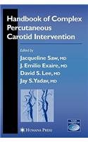 Handbook of Complex Percutaneous Carotid Intervention