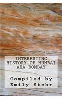 Interesting History of Mumbai aka Bombay