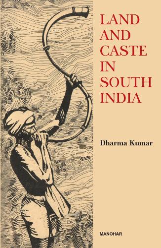 Land and Caste in South India