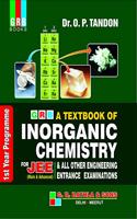 GRB A TEXTBOOK OF INORGANIC CHEMISTRY FOR JEE(1st YEAR PROGRAMME) - EXAMINATION 2020-21