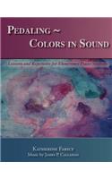Pedaling Colors in Sound