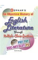 An Objective History of English Literature Through Multiple-Choice Questions (for UGC-NET/SLET,TGT & PGT)