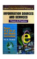 Information Sources and Services- Theory & Practice [Vol.6]Paper VI & VII of UGC Model Curriculum