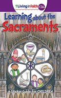 Living in Faith Kids: Learning about the Sacraments