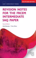 Revision Notes for the FRCEM Intermediate SAQ Paper