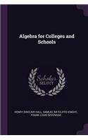 Algebra for Colleges and Schools