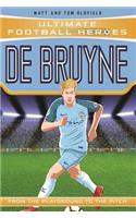 De Bruyne (Ultimate Football Heroes - the No. 1 football series): Collect them all!