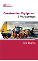 Construction Equipment and Management