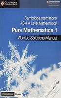 Cambridge International AS & A Level Mathematics Pure Mathematics 1 Worked Solutions Manual with Digital Access