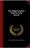 Soldier's Pocket-book For Field Service
