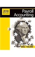 Payroll Accounting 2018 (with Cengagenowv2, 1 Term Printed Access Card)