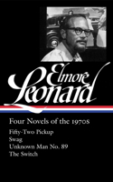 Elmore Leonard: Four Novels of the 1970s (Loa #255)
