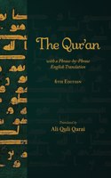 Qur'an with a Phrase-by-Phrase English Translation