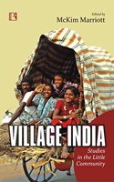 Village India: Studies in the Little Community