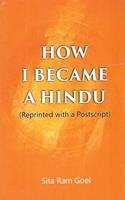How I became a Hindu (reprinted with a postscript)