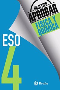 Objetivo aprobar Fisica y Quimica 4 ESO: Edicion 2016