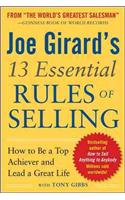 Joe Girard's 13 Essential Rules of Selling: How to Be a Top Achiever and Lead a Great Life