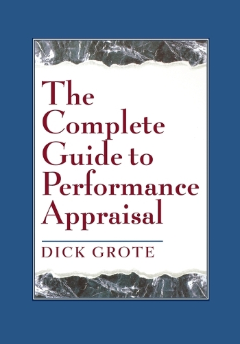 The Complete Guide to Performance Appraisal