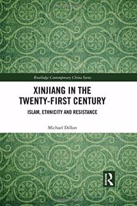 Xinjiang in the Twenty-First Century