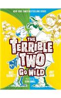 Terrible Two Go Wild