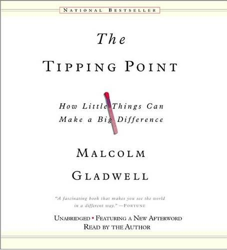 The Tipping Point: How Little Things Can Make a Big Difference