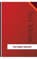 Test Engine Operator Work Log