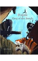 Rajah—King of the Jungle