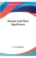 Dreams And Their Significance