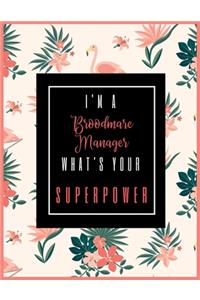 I'm A Broodmare Manager, What's Your Superpower?
