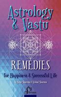 Astrology and Vastu Remedies for Happiness and Successful Life