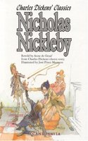 Nicholas Nickleby (Charles Dickens' classics)