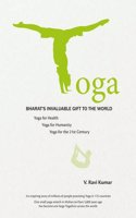 Yoga: Bharat's Invaluable Gift To The World