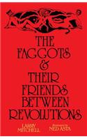 The Faggots and Their Friends Between Revolutions