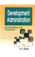 Development Administration: Potentialities and Prospects