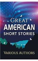 Great American Short Stories