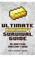 Ultimate Minecraft Survival Guide