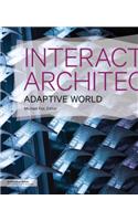 Interactive Architecture
