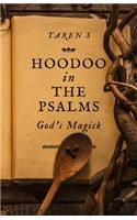Hoodoo in the Psalms
