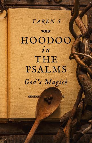 Hoodoo in the Psalms