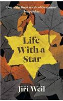 Life With A Star