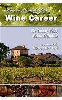 How to Launch Your Wine Career