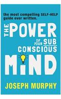 The Power of your Subconscious Mind - The Most Compelling Self-Help Guide Ever Written - Pirates Enhanced Classics - Original and Unabridged - with Flashcards