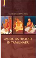 Music as History in Tamilnadu