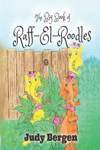 The Big Book of Raff-El-Roodles