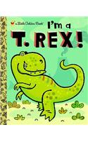 I'm a T. Rex!