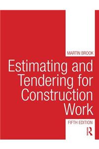 Estimating and Tendering for Construction Work