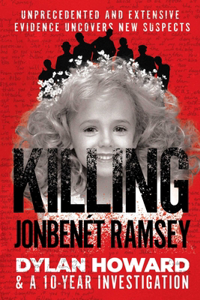 Killing Jonbenét Ramsey