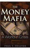 The Money Mafia