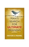 Man's Search for Ultimate Meaning